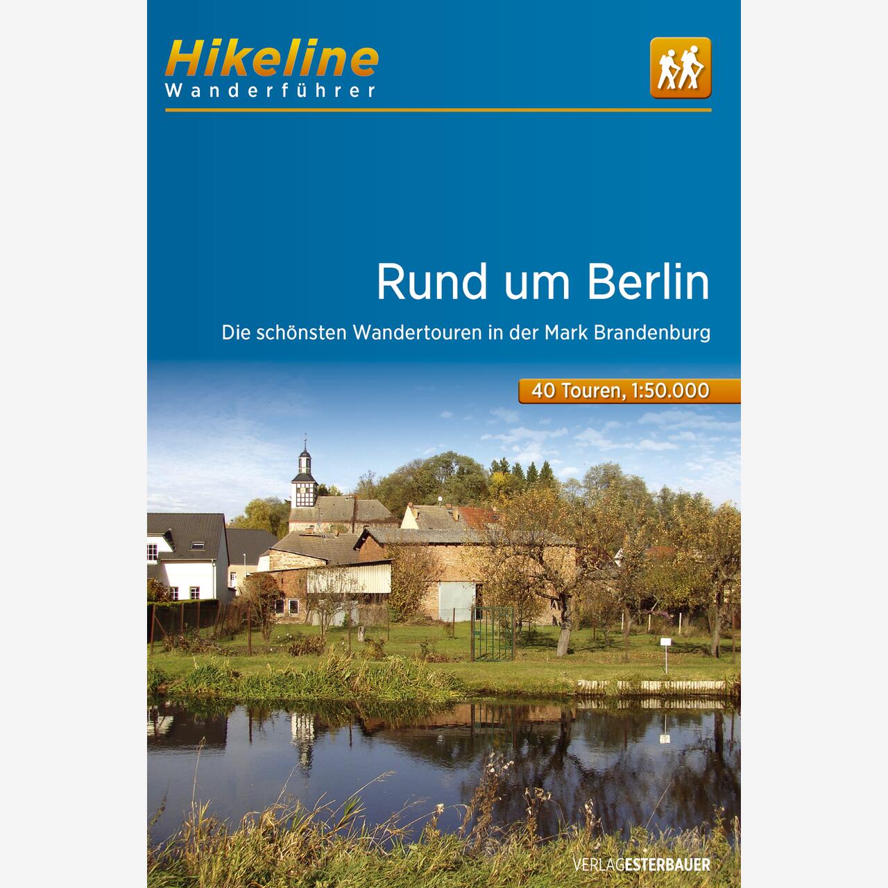 Hikeline Wanderführer Rund um Berlin