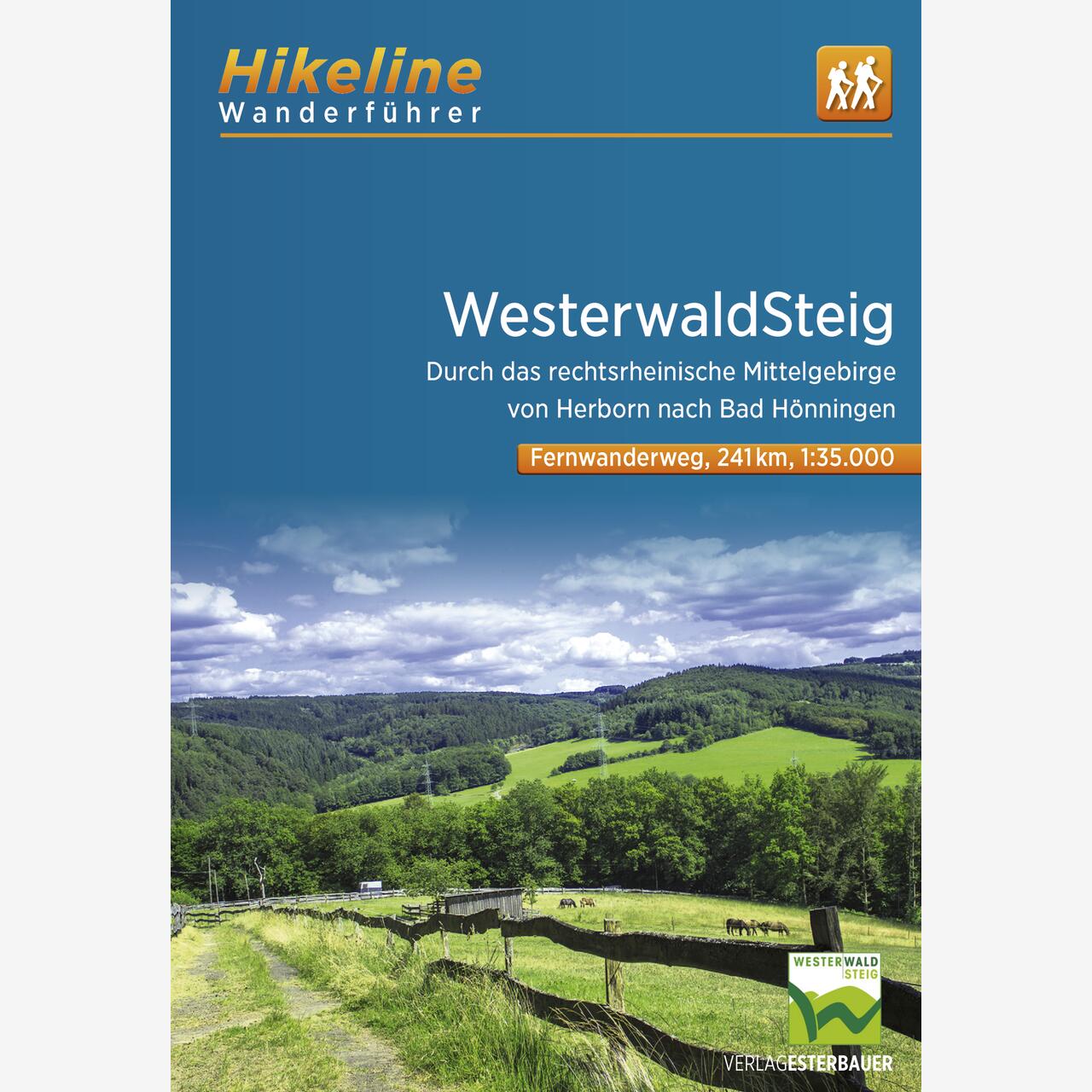 Hikeline Wanderführer Fernwanderweg WesterwaldSteig Hikeline Wanderführer Fernwanderweg WesterwaldSteig