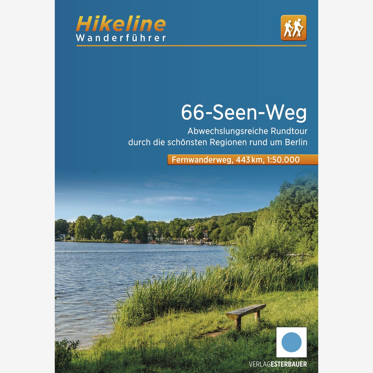 Hikeline Wanderführer Fernwanderweg 66-Seen-Weg Hikeline Wanderführer Fernwanderweg 66-Seen-Weg