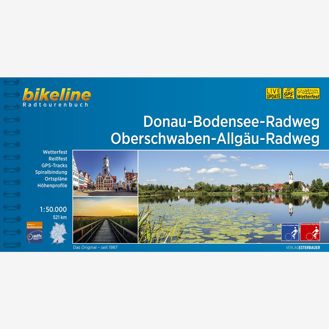 bikeline Radtourenbuch Donau-Bodensee-Radweg • Oberschwaben-Allgäu-Radweg bikeline Radtourenbuch Donau-Bodensee-Radweg • Oberschwaben-Allgäu-Radweg