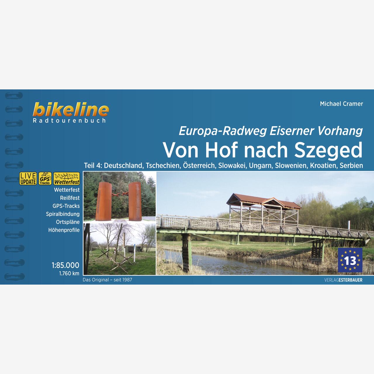 bikeline Radtourenbuch Europa-Radweg Eiserner Vorhang 4 Von Hof nach Szeged