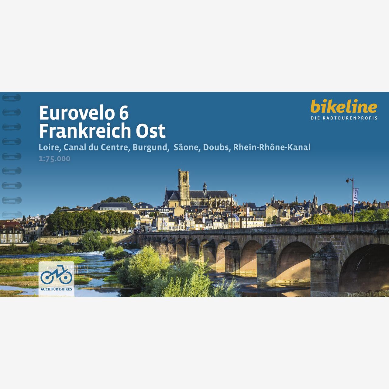 bikeline Radtourenbuch Eurovelo 6 • Frankreich Ost bikeline Radtourenbuch Eurovelo 6 • Frankreich Ost