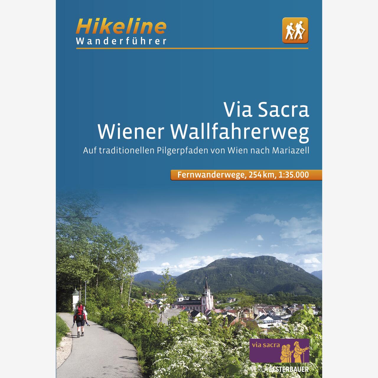 Hikeline Wanderführer Fernwanderwege Via Sacra – Wiener Wallfahrerweg Hikeline Wanderführer Fernwanderwege Via Sacra - Wiener Wallfahrerweg