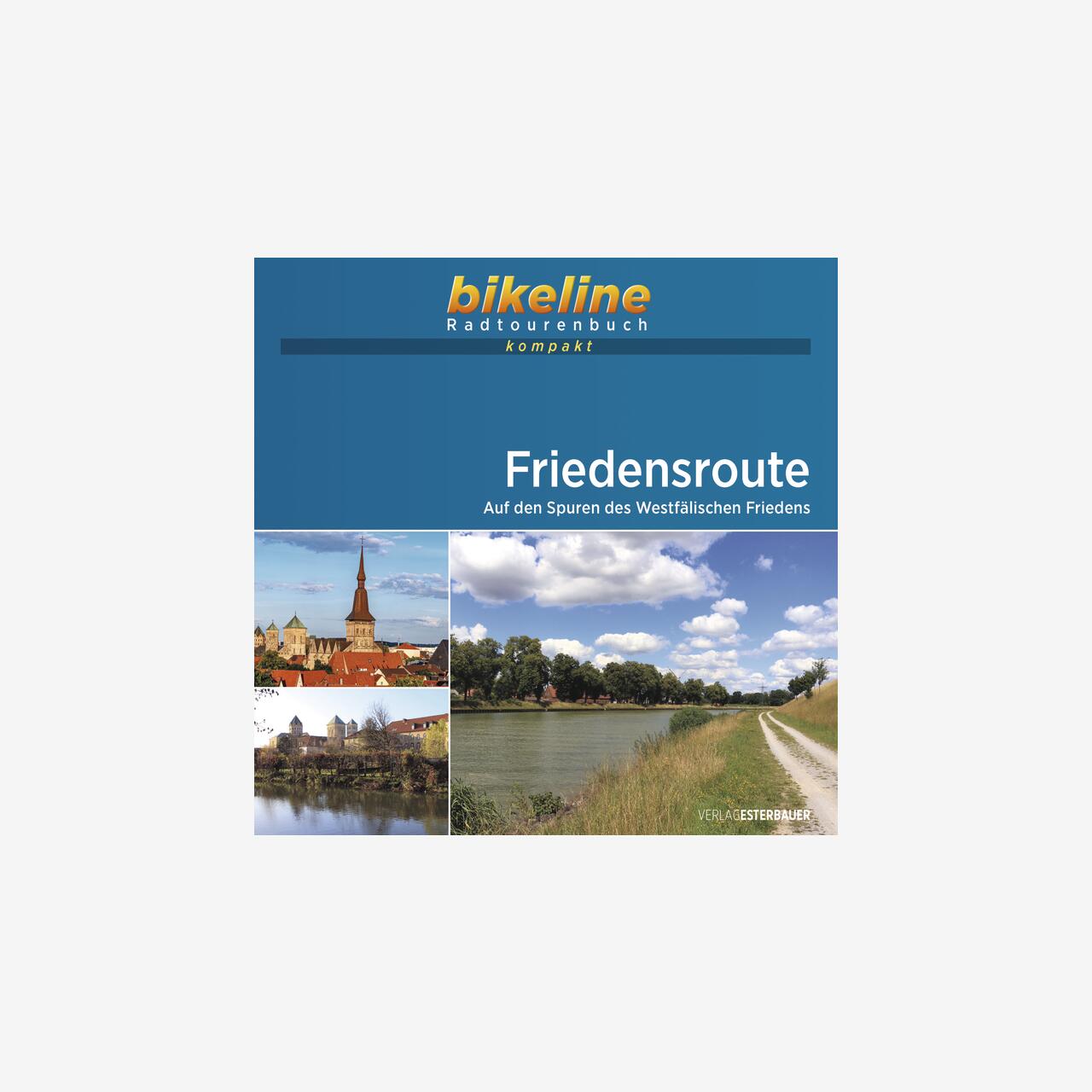 bikeline Radtourenbuch kompakt Friedensroute bikeline Radtourenbuch kompakt Friedensroute