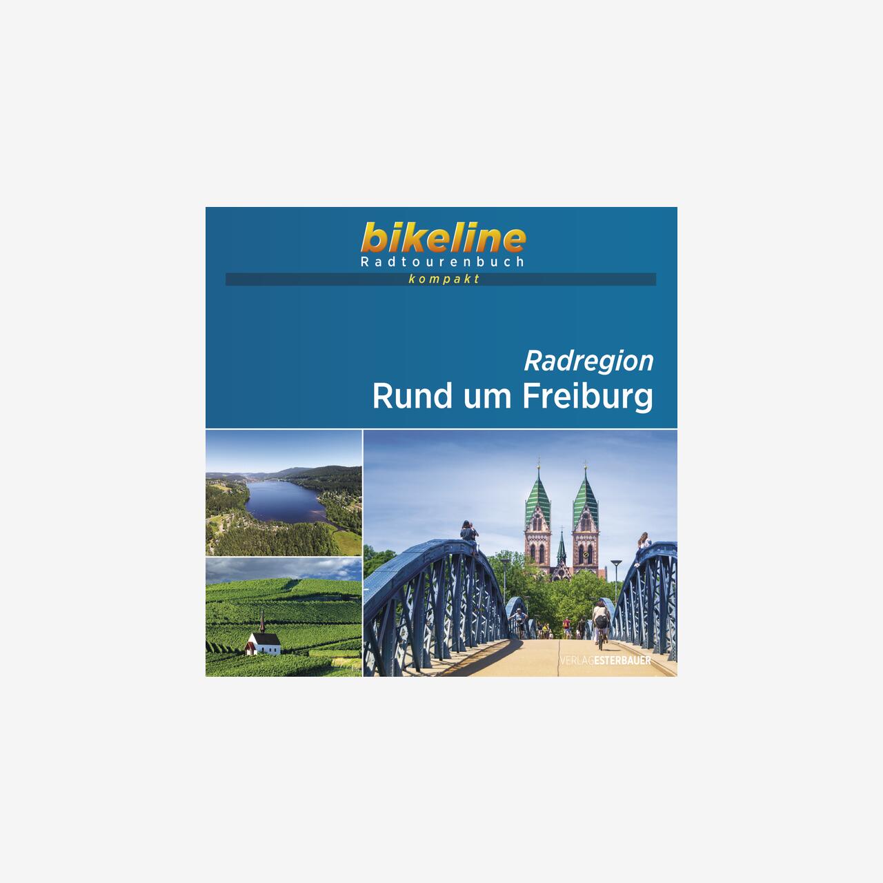 bikeline Radtourenbuch kompakt Radregion Rund um Freiburg