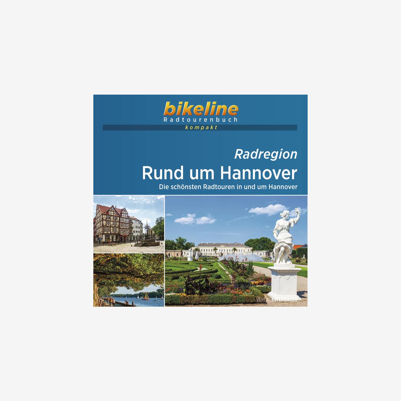 bikeline Radtourenbuch kompakt Radregion Rund um Hannover