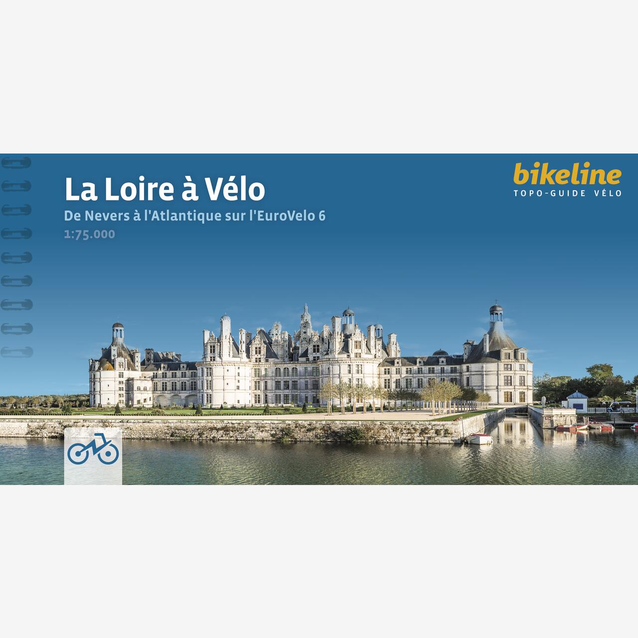 bikeline Radtourenbuch La Loire à Vélo (F)