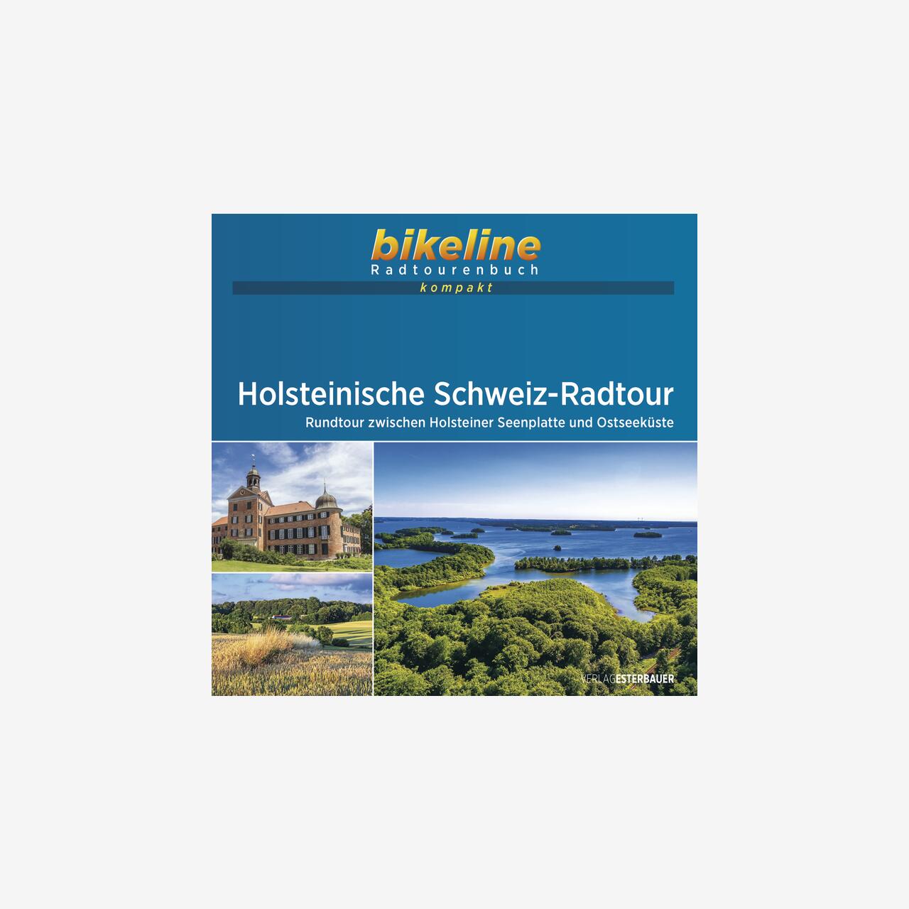 bikeline Radtourenbuch kompakt Holsteinische Schweiz-Radtour