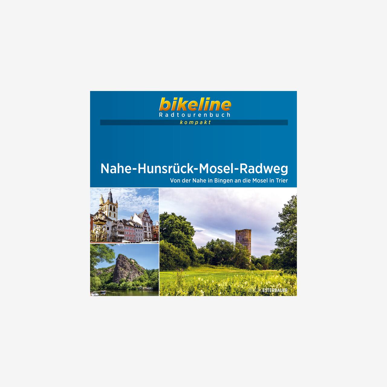 bikeline Radtourenbuch kompakt Nahe-Hunsrück-Mosel-Radweg
