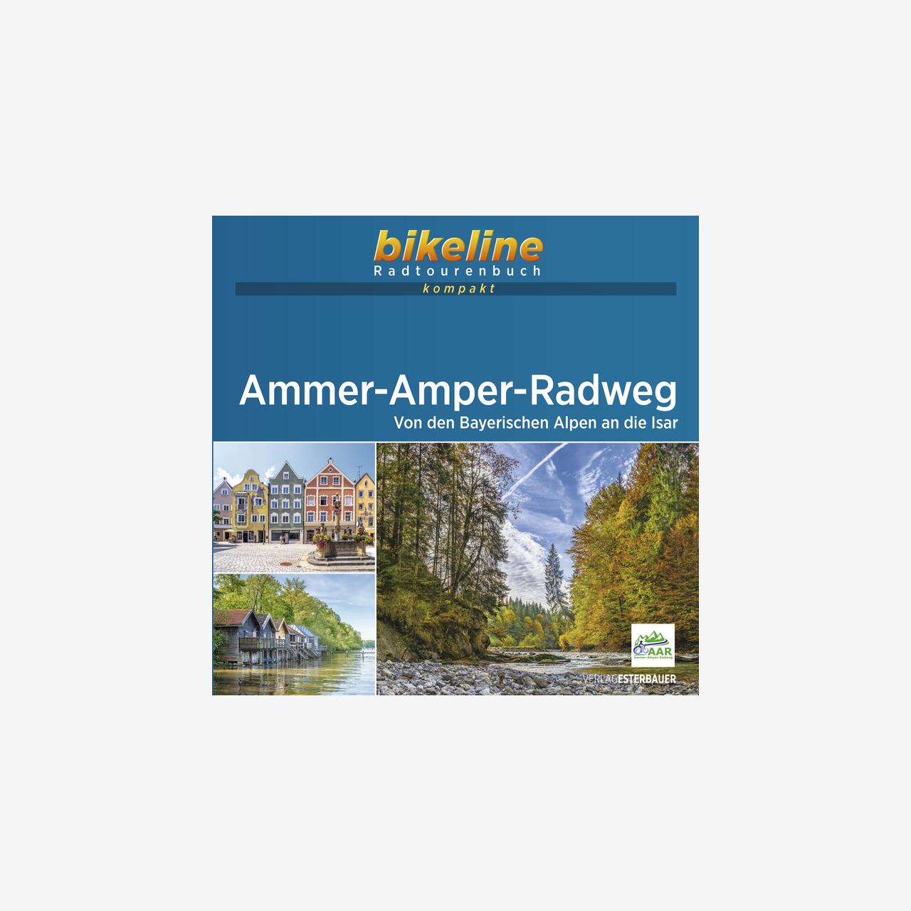 bikeline Radtourenbuch kompakt Ammer-Amper-Radweg
