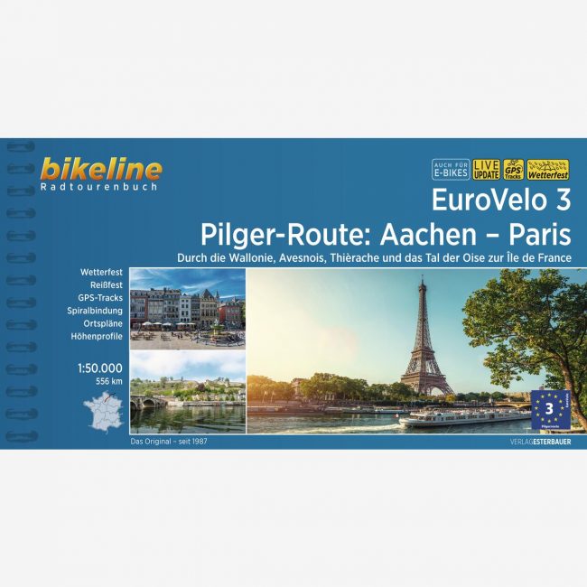 bikeline Radtourenbuch EuroVelo 3 • Pilger-Route: Aachen – Paris