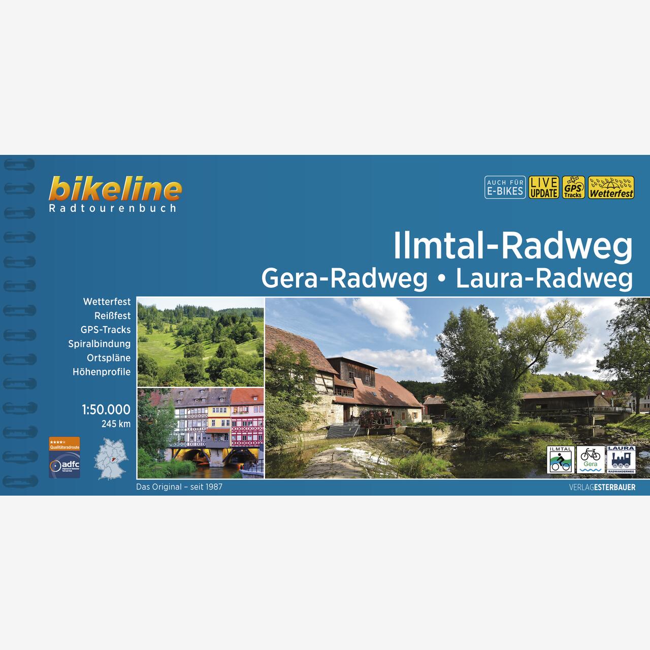 bikeline Radtourenbuch Ilmtal-Radweg • Gera-Radweg • Laura-Radweg bikeline Radtourenbuch Ilmtal-Radweg • Gera-Radweg • Laura-Radweg