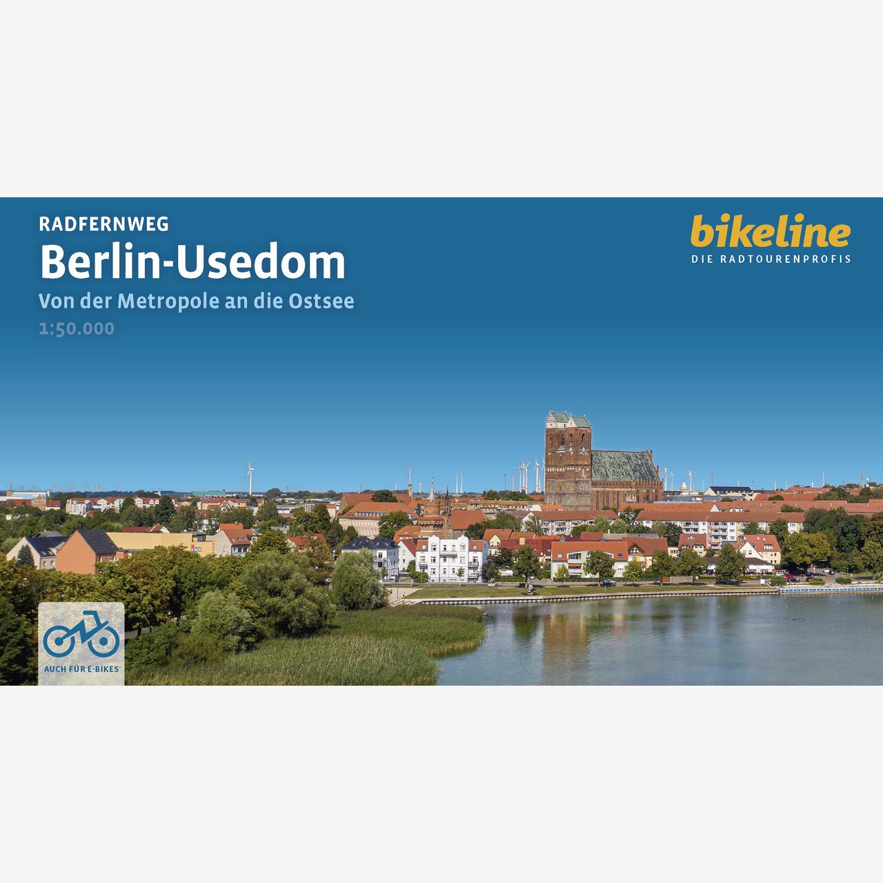 bikeline Radtourenbuch Radfernweg Berlin-Usedom bikeline Radtourenbuch Radfernweg Berlin-Usedom