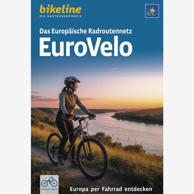 bikeline Panorama Übersichtswerk Das Europäische Radroutennetz EuroVelo